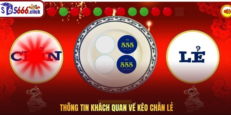 thông tin khách quan về kèo chẵn lẻ tại s666
